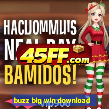 buzz big win download